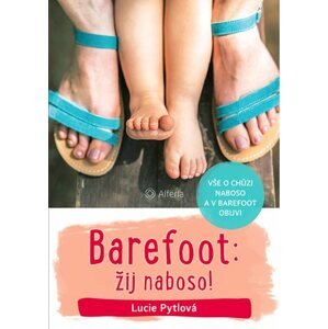 Grada Barefoot: žij naboso!